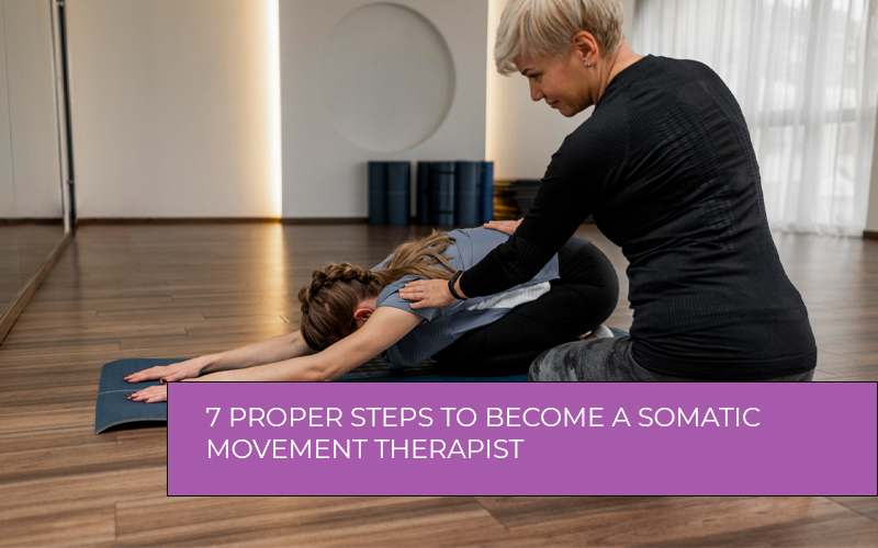 Become a Somatic Movement Therapist and help clients heal through mindful body practices