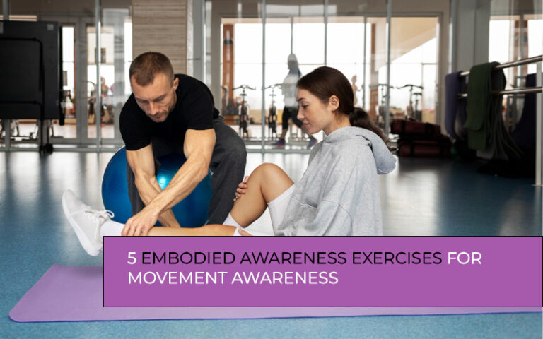 Embodied awareness exercises for movement awareness with guided physical therapy session