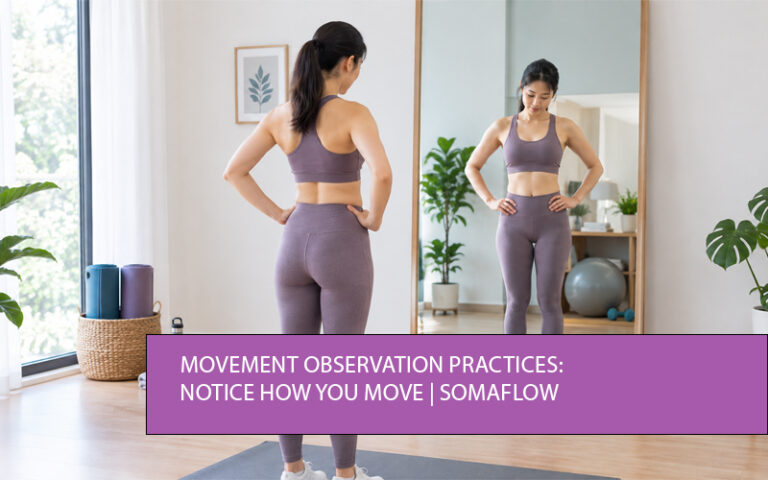 Person practicing movement observation for body awareness
